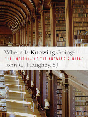 cover image of Where Is Knowing Going?
